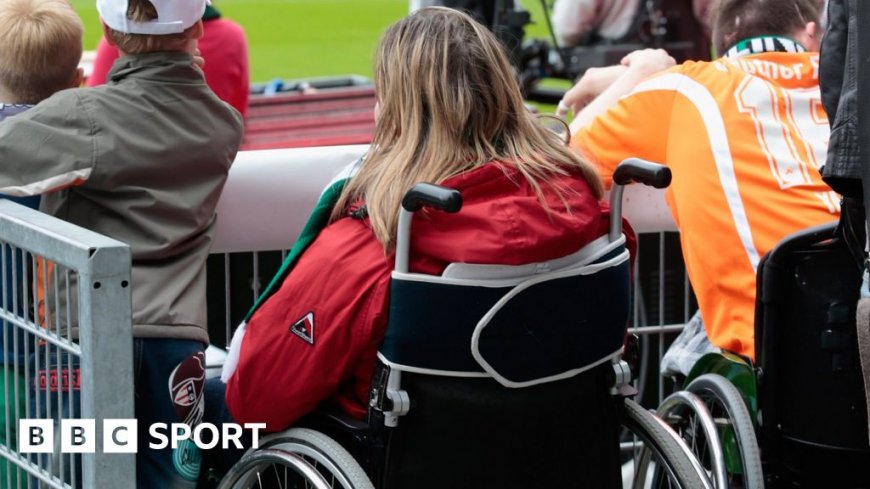 Disabled football fans want 'meaningful change'